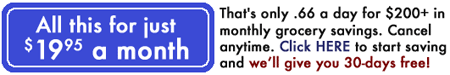 Only $9.95 a month. Click HERE to start saving.