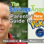 Parents Guide to Pokemon Go! Including VERY important safety information. Shopping with kids tips.