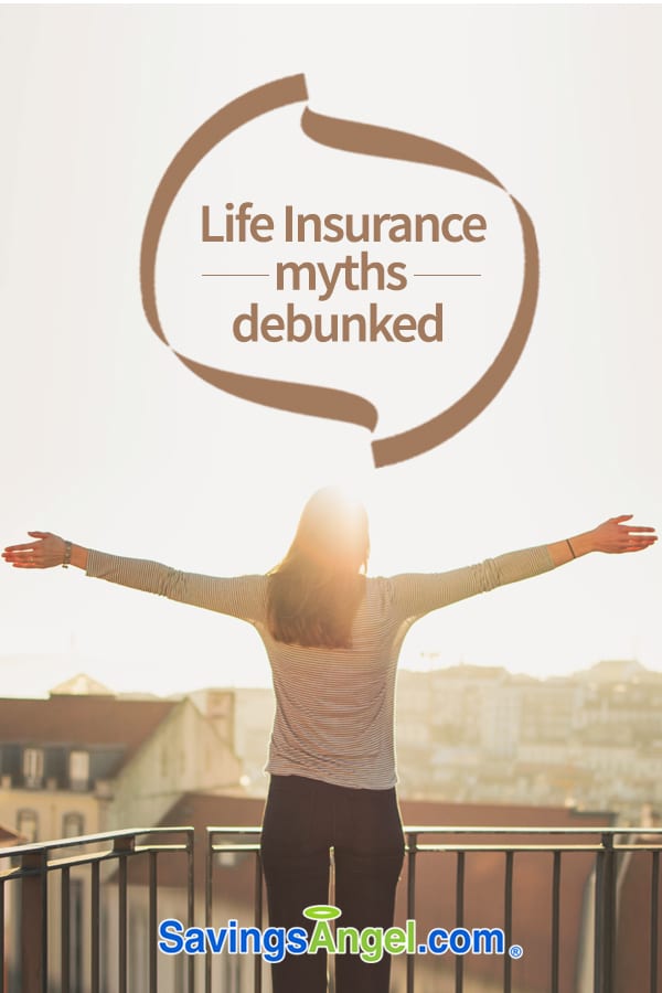 life insurance myths debunked