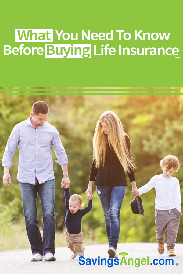 What You Need To Know Before Buying Life Insurance