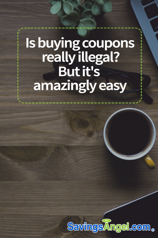 is buying coupons illegal?