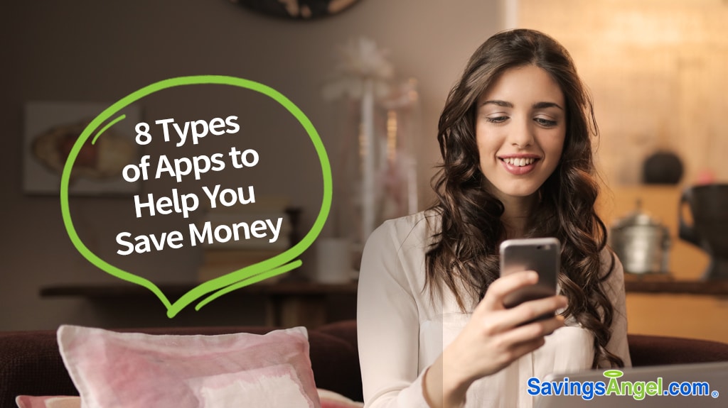 8 Types of apps to help you save money