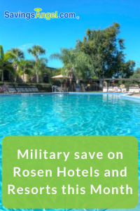 Rosen Hotels and Resorts Military Discount May